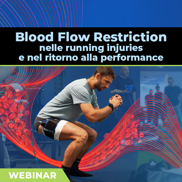 Webinar | Blood Flow Restriction nelle running injuries e nel ritorno alla performance