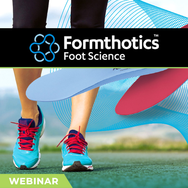 Webinar Formthotics: approccio clinico centrato sul paziente per migliorare la funzione degli arti inferiori