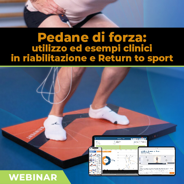 Webinar Pedane di forza: Utilizzo ed Esempi clinici in riabilitazione e return to sport